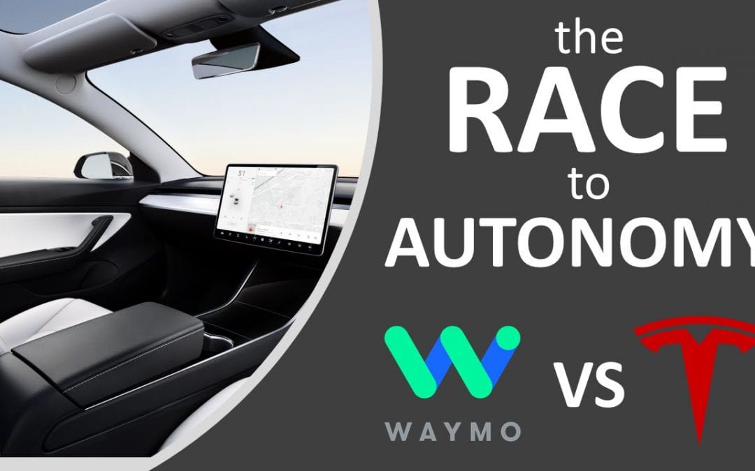 The Race to Self Driving Autonomy. Who Will Win Tesla vs Waymo